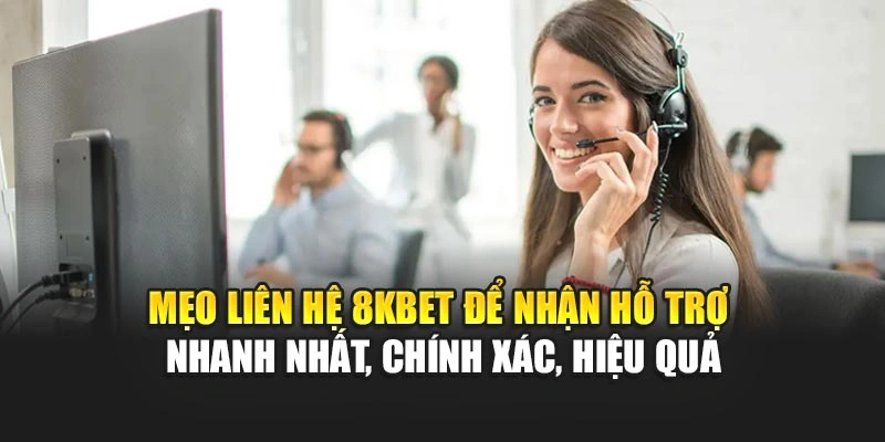 Mẹo để nhận hỗ trợ nhanh nhất, chính xác, hiệu quả